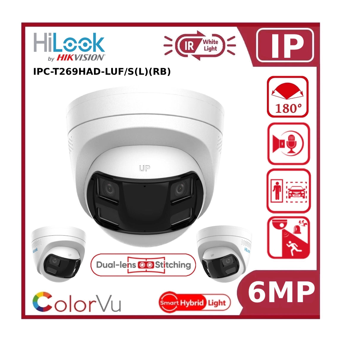 6MP HiLook by Hikvision IPC-T269HAD-LUF/S(L)(RB) Dual Lens 180° Smart Hybrid ColorVu + IR Fixed Turret IP Camera with LiveGuard and 2 Way Audio