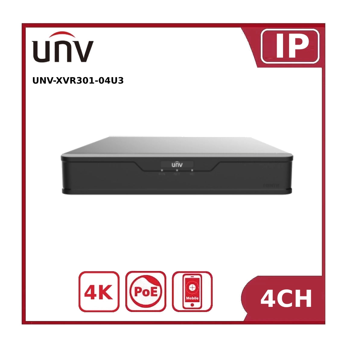 Uniview XVR301-04U3 UNV 8MP Hybrid 4K DVR 4 Channel BNC, 4 Channel IP 1HDD XVR